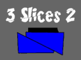 3 Slices 2