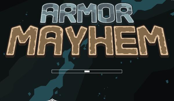 Armor Mayhem