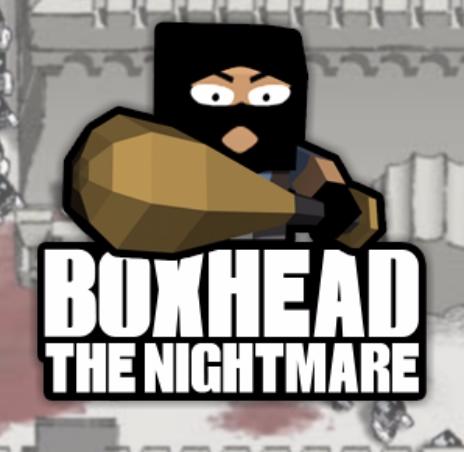 Boxhead: The Nightmare